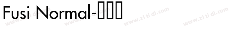 Fusi Normal字体转换